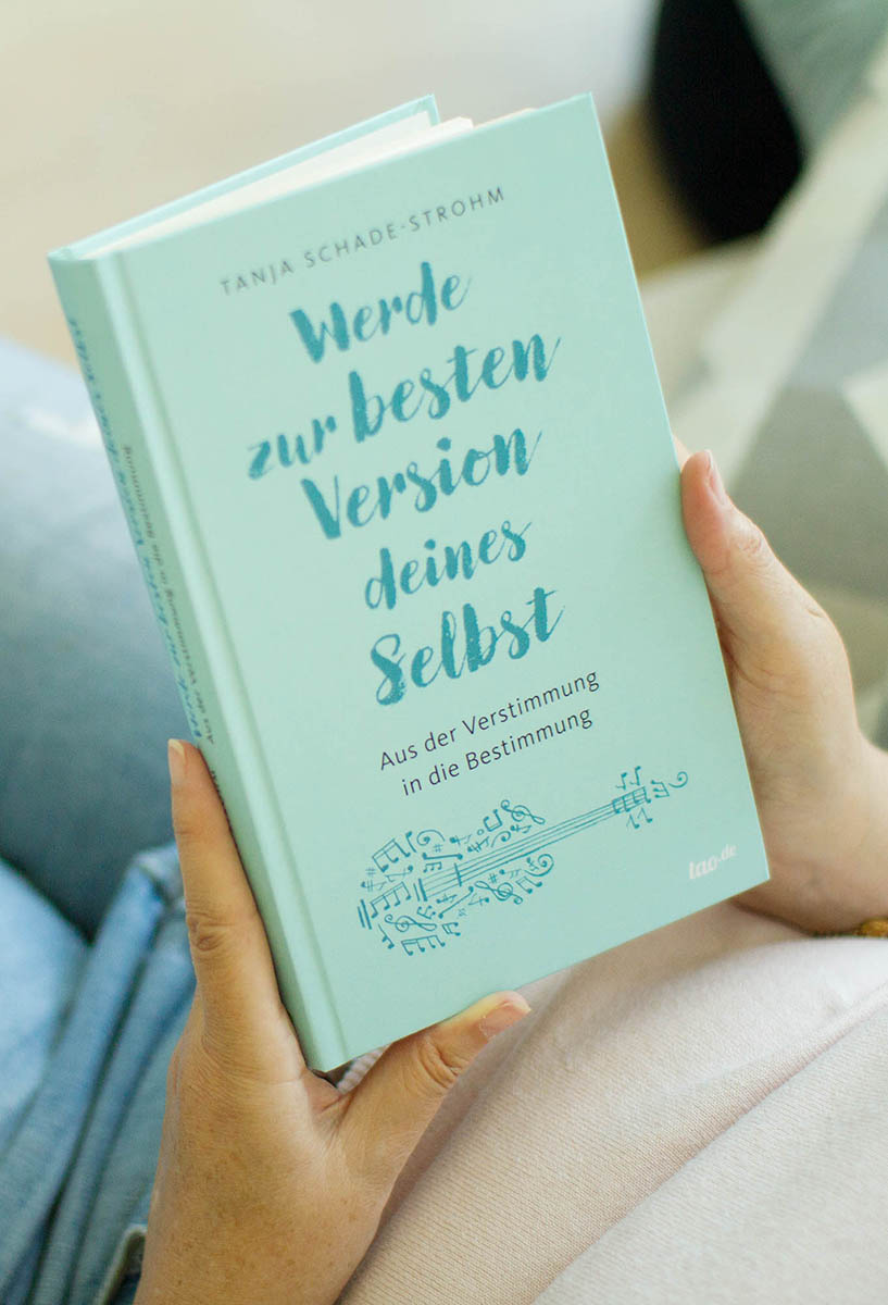 Buch "Werde zur besten Version deines Selbst" von Tanja Schade-Strohm